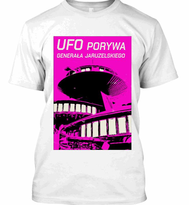 Koszulka Ufo Porywa Generała